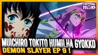 Episódio 9 da Temporada 3 de Demon Slayer mostra o verdadeiro poder de  Muichiro Tokito - Critical Hits