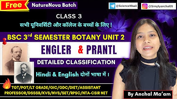 Engler and prantl classification bsc 3rd semester botany unit 2 🔥💯| naturenova batch by sciencewaali