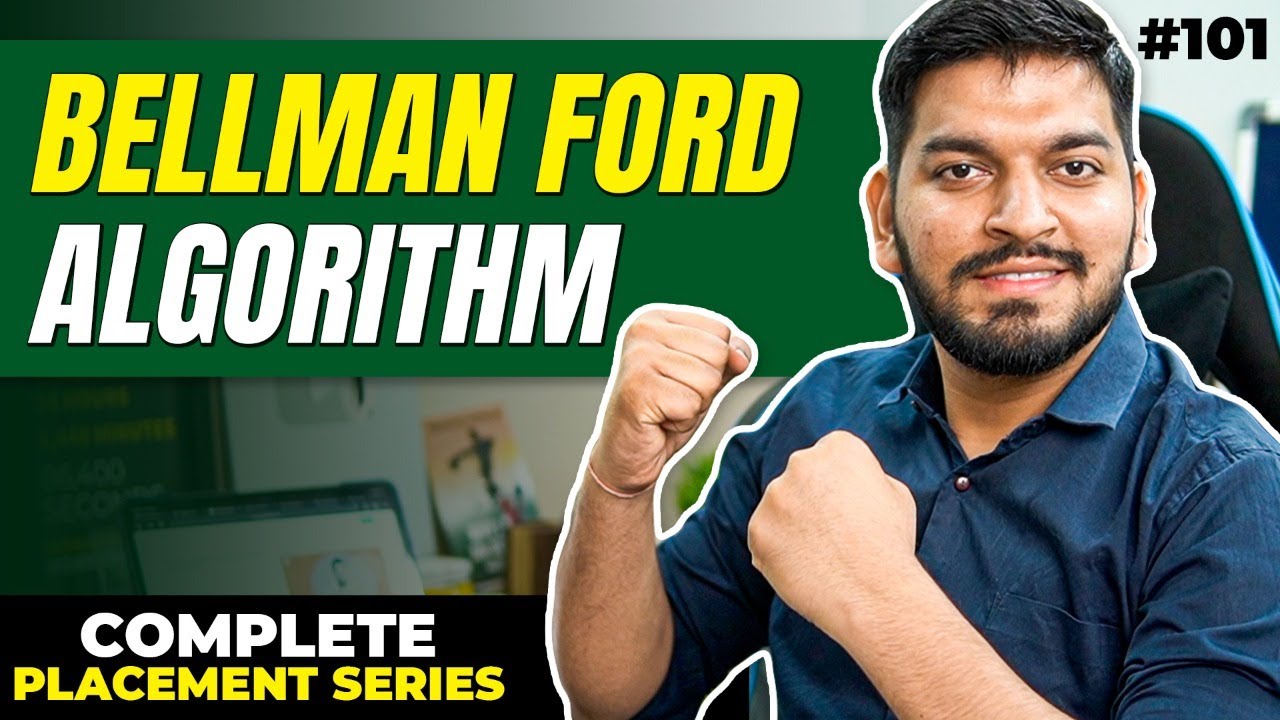Lecture 101: Bellman Ford Algorithm || C++ Placement Series - YouTube