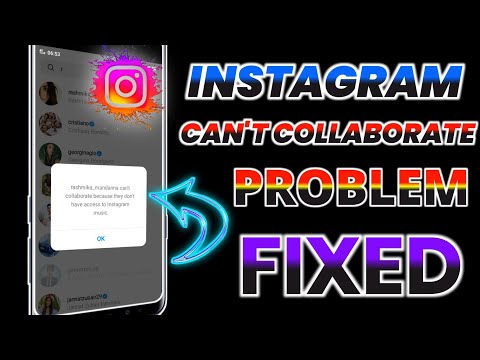 can't collaborate because they don't have access to instagram music instagram collaboration problem