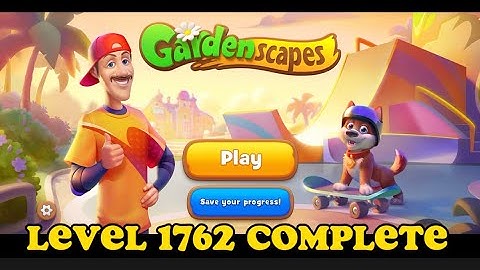 Gardenscapes new / Level (1762) complete