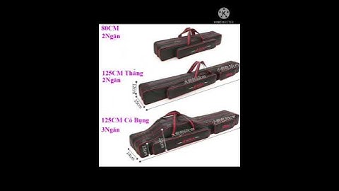 Túi Đựng Cần Câu Cá, Túi Đựng Đồ Câu, Balo Đựng Cần Câu, Cao Cấp