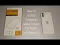 How To Install Tempered Glass Screen Protector on iPhone 12