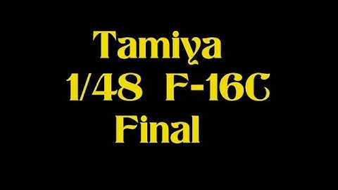 Tamiya 1/48 F-16C Final