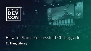 How to Plan a Successful DXP Upgrade