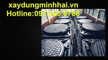 Song Chắn Rác Composite, Nắp Đậy Hố Ga| Xây Dựng Minh Hải