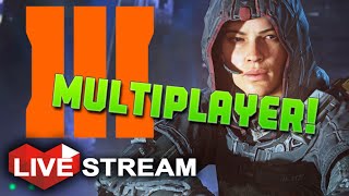 Call of Duty Black Ops 3: MULTIPLAYER GAMEPLAY! -  - Live Stream 1080p