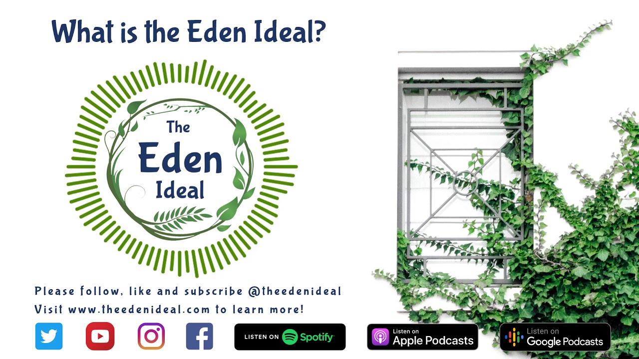 What is the Eden Ideal? - YouTube