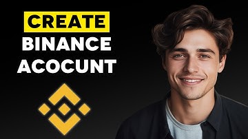 How to Create Binance Account (2024)