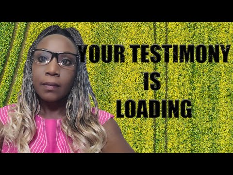 Your Testimony Is Loading Not Even One Will Fail