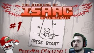 Binding Of Isaac Afterbirth + - Challenge PokeyMan