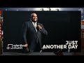 Just Another Day | Pastor John Gray