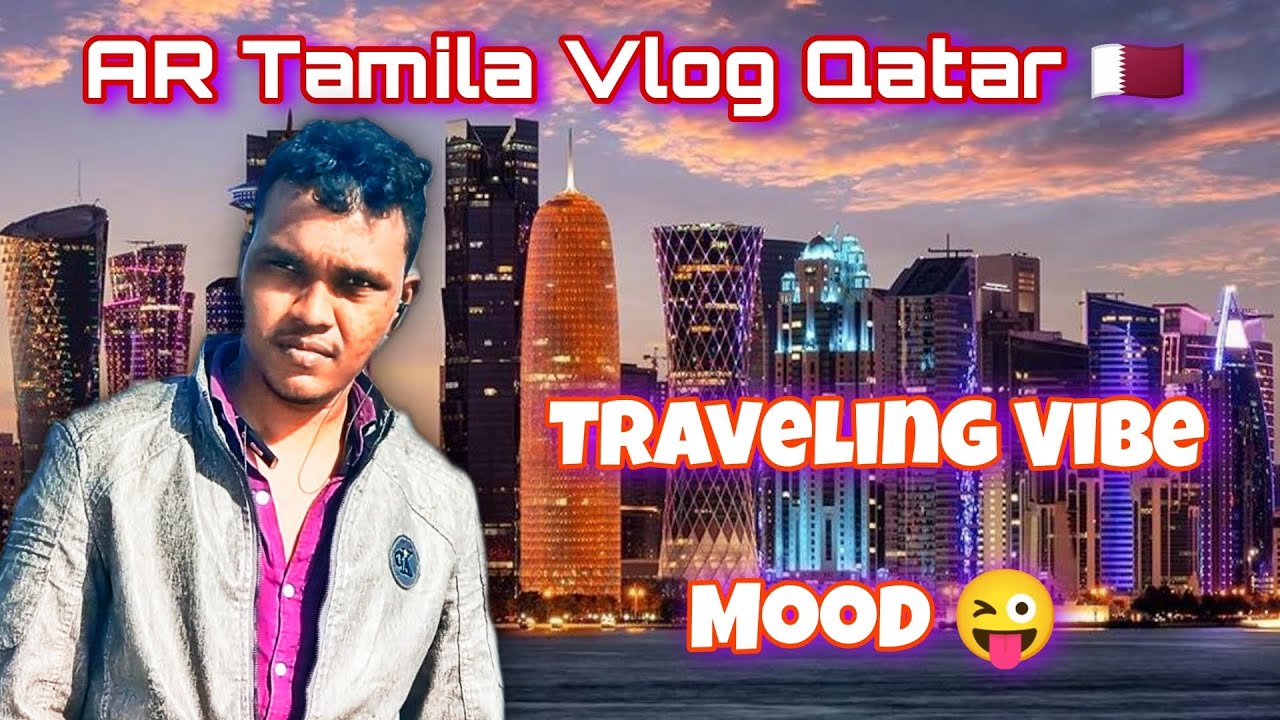 🤯Wow Qatar Travelling mood Tamil songs | New Qatar Road trip feel good song AR Tamila Vlog Qatar #4