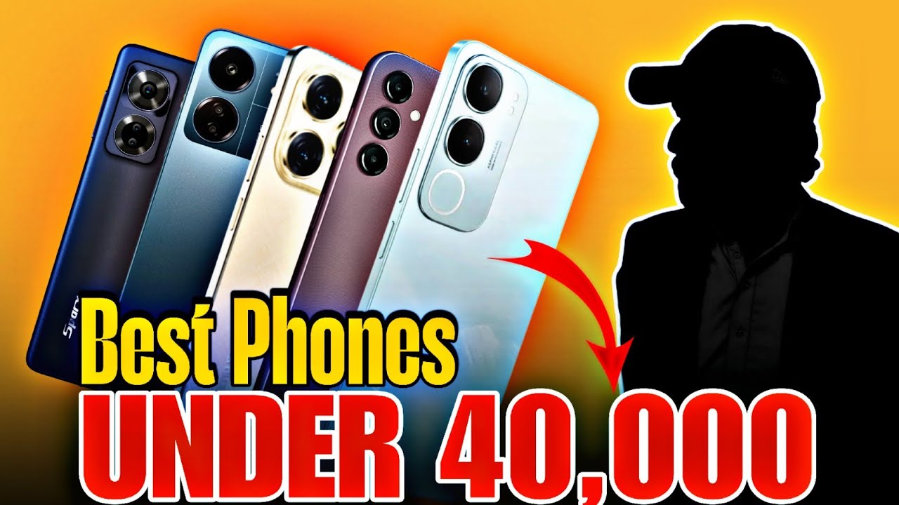 Best Phone Under 40000 | SYED TECH