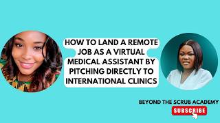 How you can Land Remote Role as a VMA by Pitching Directly to International Clinics