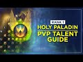 DOMINATE PvP as Holy Paladin – Best 3v3 &amp; Blitz Talents (Full Guide)
