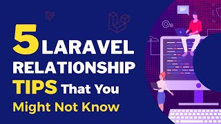 5 Laravel Relationship Tips That You Might Not Know About screenshot 3