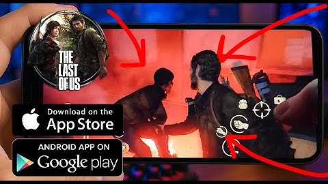 TLOU Mobile Gameplay / The Last of Us Mobile / for Android & iOS