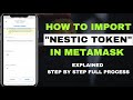 How Import Nestic Token In Metamask Wallet Step By Step Full Process In Hindi