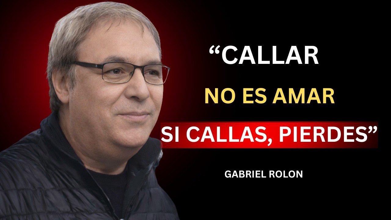 El Poder de Decir lo que Sientes en una Relación | GABRIEL ROLON