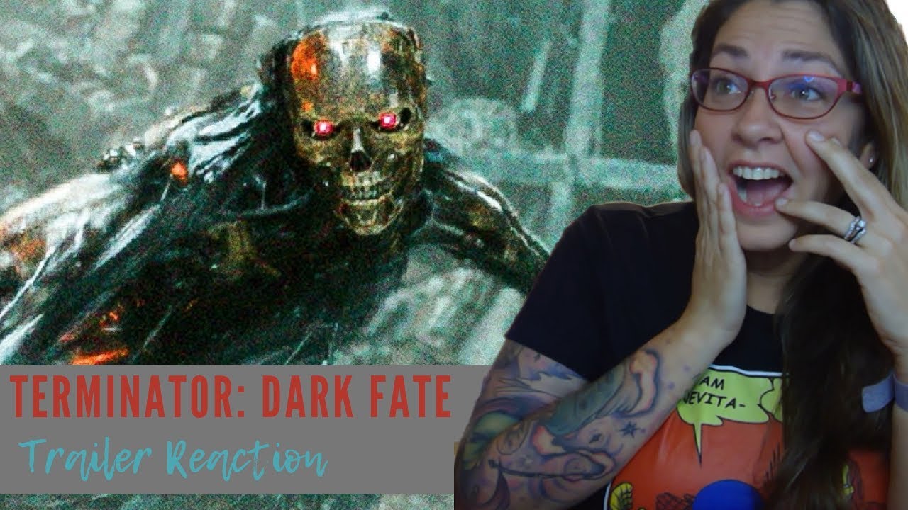 Terminator: Dark Fate Official Trailer REACTION and Review!