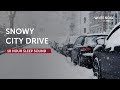 Snowy City Drive Sleep Sound - 10 Hours - Black Screen