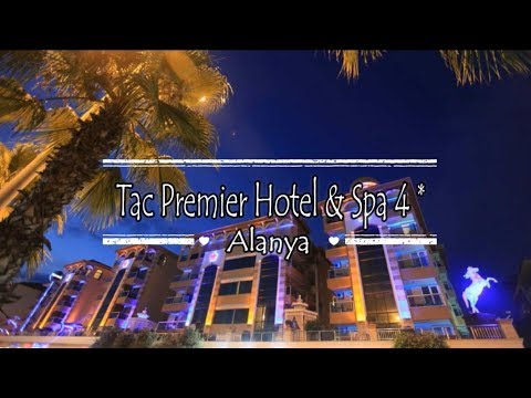 Tac Premier Hotel & Spa 4*, Alanya, Turkey