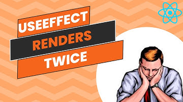 useEffect hook renders twice | Solved