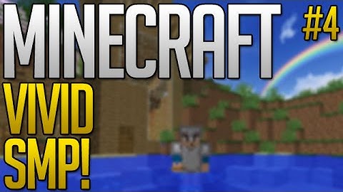 Minecraft: Vivid SMP - Episode 4 - THE NETHER!