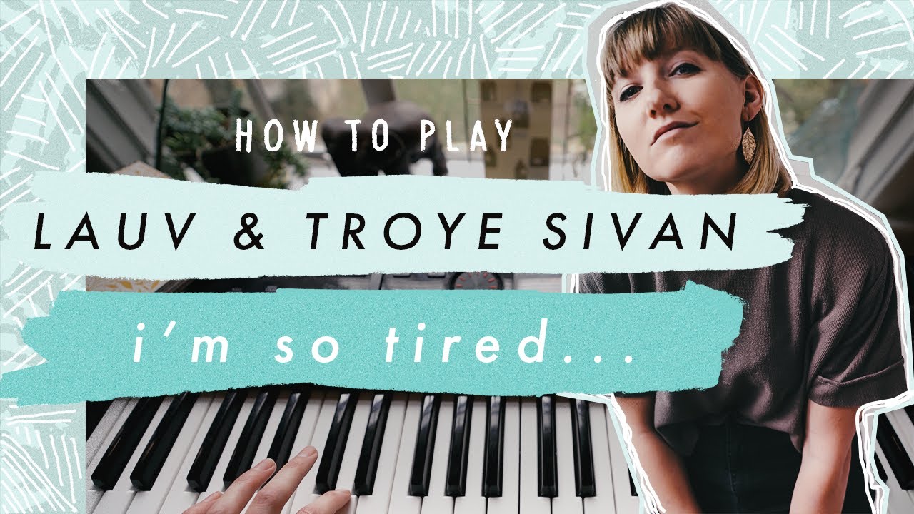 How To Play - I'm So Tired by Lauv & Troye Sivan - Easy Piano Tutorial