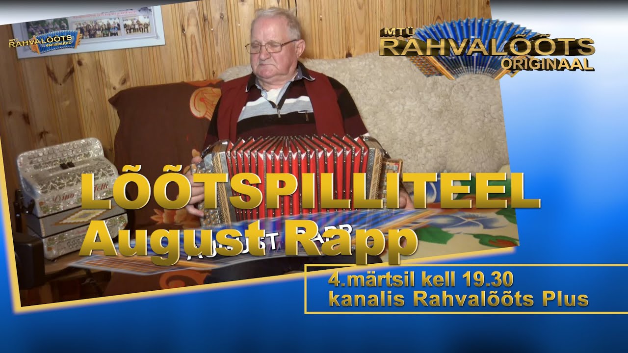 4.03.23. LÕÕTSPILLITEEL - August Rapp (ORIGINAAL) - YouTube