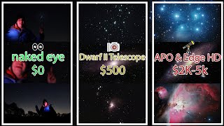 $0 vs $500 vs $5,000 Telescope | Naked-eye vs Dwarf II/Seestar S50 vs Edge HD & APO Telescopes 👀📷🔭