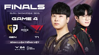 [14.04.2024] GEN vs T1 | Game 4 | CHUNG KẾT | LCK Mùa Xuân 2024