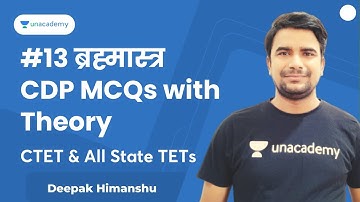 #13 ब्रह्मास्त्र l CDP MCQs with Theory l CTET& All State TETs | Deepak Himanshu | Unacademy Shiksha