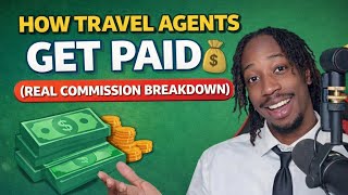 How Travel Agents Get Paid 💰 (Real Commission Breakdown) Wealth