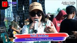 NARIK AMBEKAN // DIAN ANIC ANICA NADA // Tarling Tengdung Cirebonan