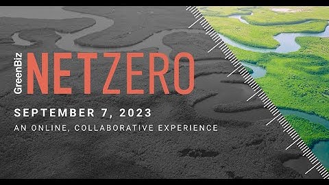 GreenBiz Net Zero: Accelerating the net-zero transition