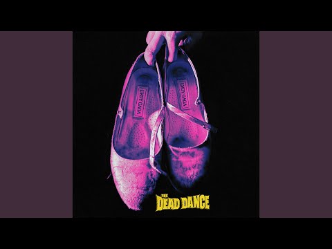 The Dead Dance Lyrics