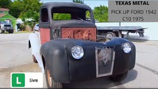 TEXAS METAL   PICK UP FORD 1942   C10 1975