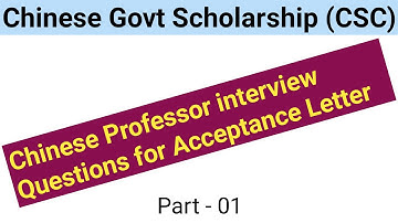 Chinese professor interview Questions for Acceptance Letter | University interview Question | Lec 06