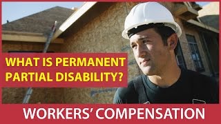Workers' Compensation: What is a permanent partial disability?