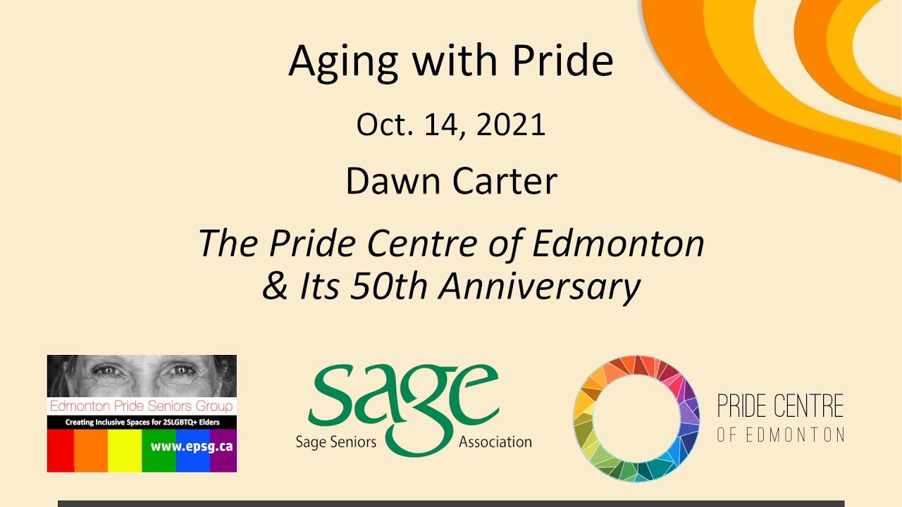 Dawn Carter — The Pride Centre of Edmonton & Its 50th Anniversary