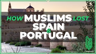 Why did Muslims lose in Spain and Portugal