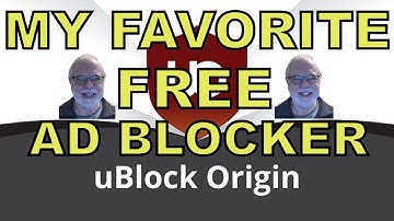 The Best Ad Blocker, uBlock Origin