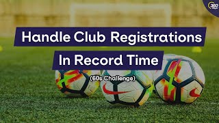 Is It Possible To Create Your Club Registrations In Under 60 Seconds?