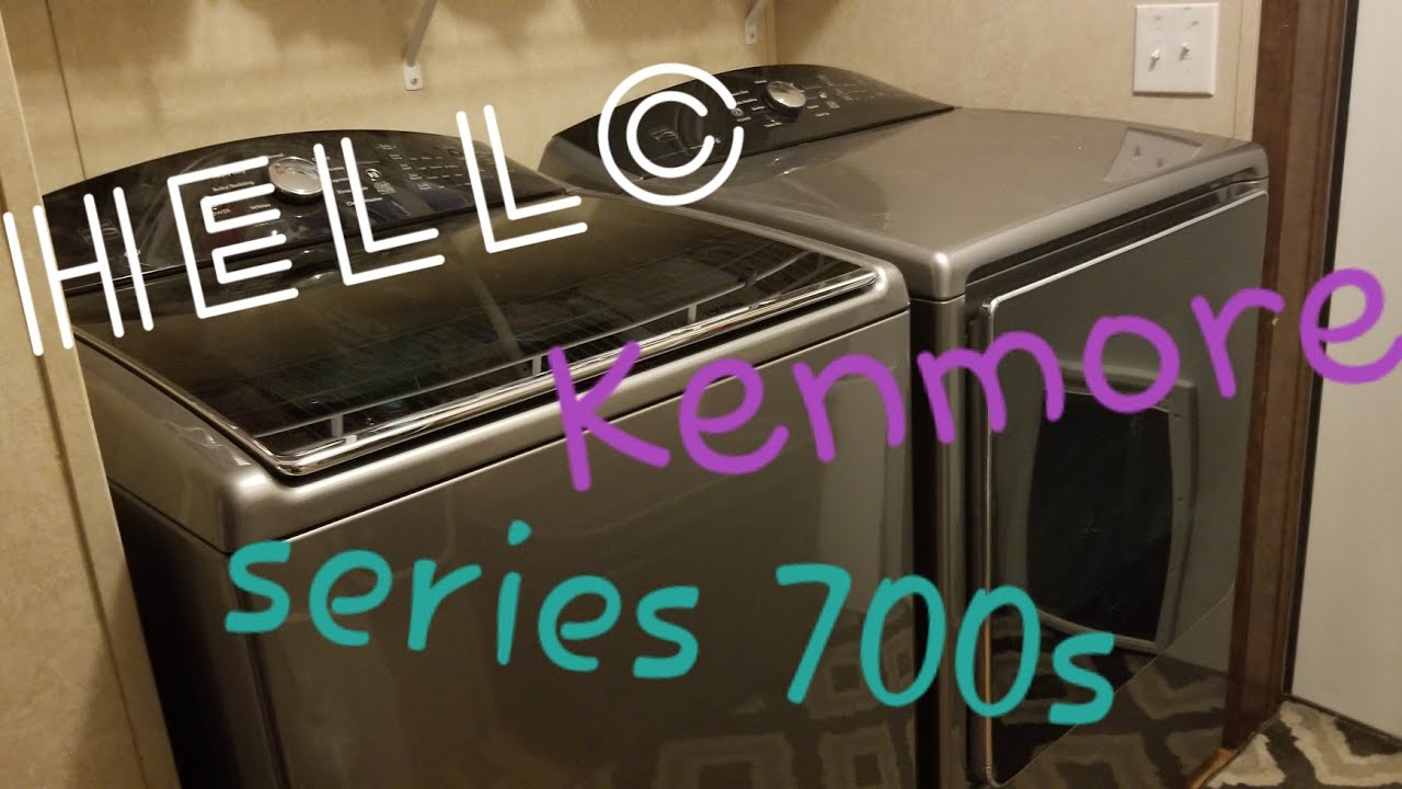 Kenmore 700s Washer 6.3 cu ft and Dryer 9.2 cu ft - YouTube