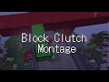 Block Clutch Montage