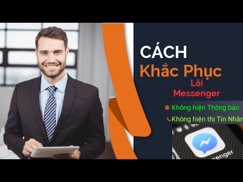 Cách khắc phục Lỗi Messenger không hiện thông báo và không hiện tin nhắn do đâu?