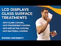 LCD Glass Surface Treatments - anti-glare, anti-fingerprint, anti-reflective, anti-bacterial coating