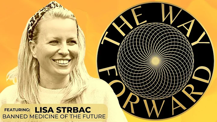 Banned Medicine of the Future with Lisa Strbac